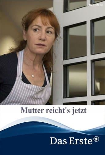 Movie poster for Mutter reicht's jetzt