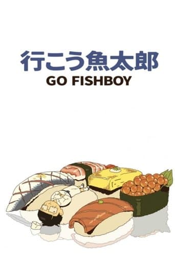 Movie poster for Go Fishboy