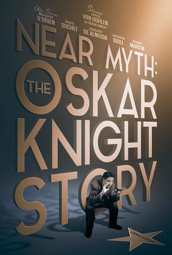 Movie poster for Near Myth: The Oskar Knight Story