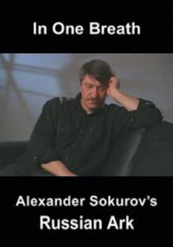 Movie poster for In One Breath: Alexander Sokurov's Russian Ark
