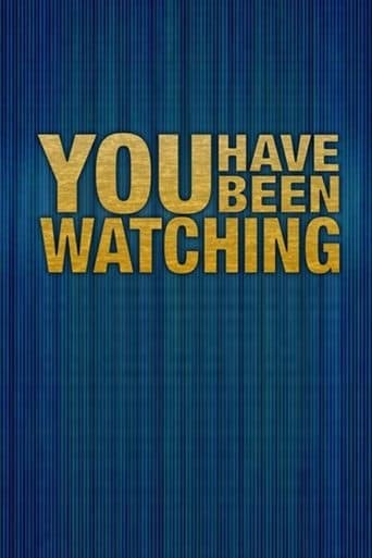 Movie poster for You Have Been Watching