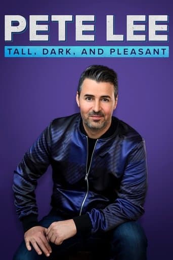 Movie poster for Pete Lee: Tall, Dark and Pleasant