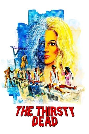 Movie poster for The Thirsty Dead