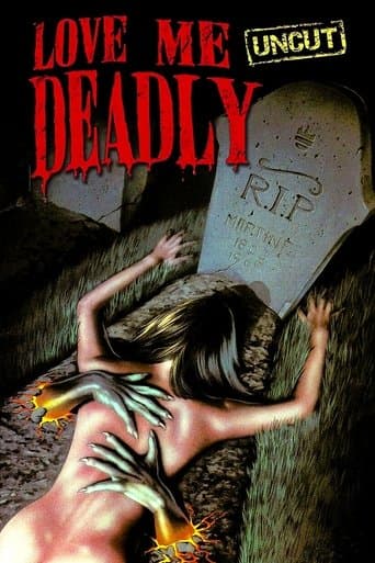 Movie poster for Love Me Deadly