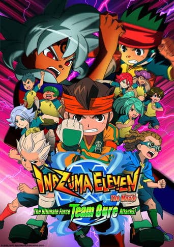 Movie poster for Inazuma Eleven the Movie: The Ultimate Force, Team Ogre, Attacks!