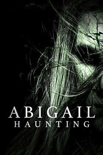 Movie poster for Abigail Haunting