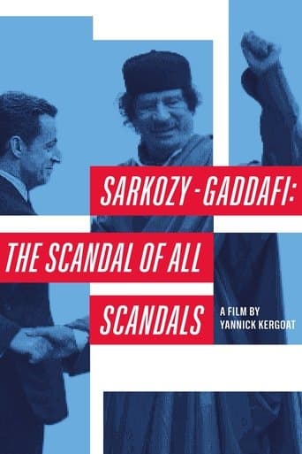 Movie poster for Sarkozy-Gaddafi: The Scandal of All Scandals