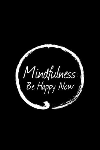 Movie poster for Mindfulness: Be Happy Now