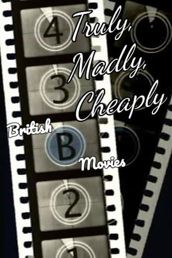 Movie poster for Truly, Madly, Cheaply! British B Movies