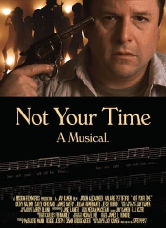 Movie poster for Not Your Time