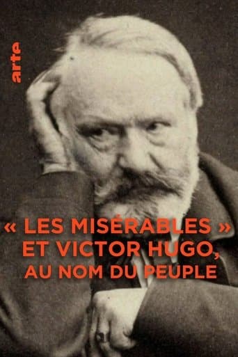 Movie poster for Les Misérables et Victor Hugo : au nom du peuple