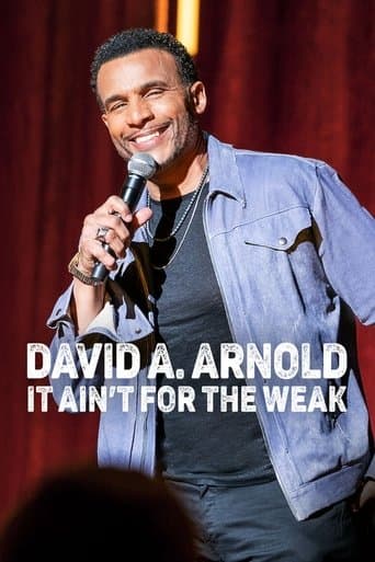 Movie poster for David A. Arnold: It Ain't for the Weak