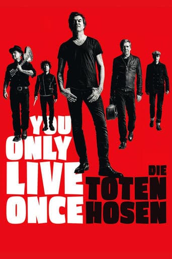 Movie poster for You Only Live Once: Die Toten Hosen on Tour