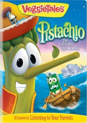 Movie poster for VeggieTales: Pistachio - The Little Boy that Woodn't