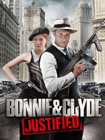 Movie poster for Bonnie & Clyde: Justified