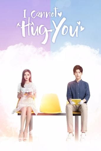 Movie poster for I Cannot Hug You