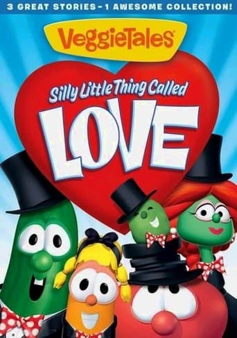 Movie poster for VeggieTales: Silly Little Thing Called Love