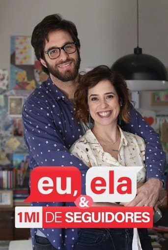 Movie poster for Eu, Ela e Um Milhão de Seguidores