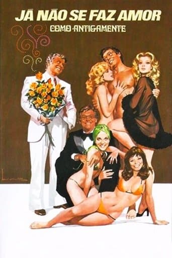 Movie poster for Já Não Se Faz Amor Como Antigamente