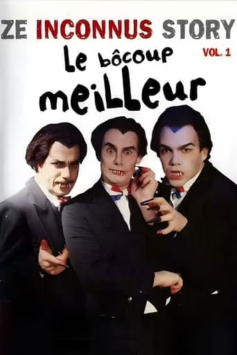 Movie poster for Les Inconnus - Ze Inconnus Story - Le bôcoup meilleur (Vol. 1)