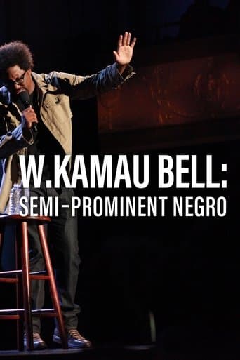 Movie poster for W. Kamau Bell: Semi-Prominent Negro