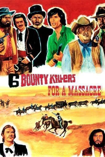 Movie poster for Six Bounty Killers for a Massacre