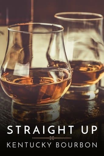 Movie poster for Straight Up: Kentucky Bourbon