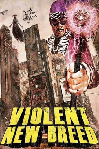 Movie poster for Violent New Breed
