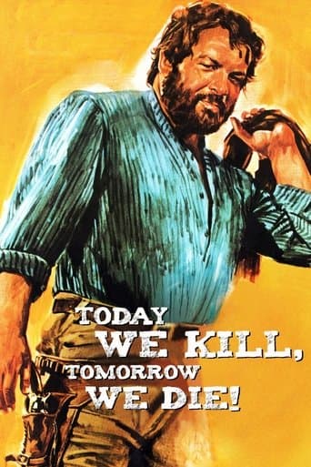Movie poster for Today We Kill, Tomorrow We Die!
