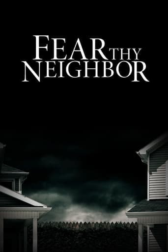 Movie poster for Fear Thy Neighbor