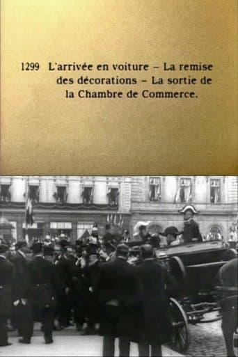 Movie poster for L'arrivée en voiture - La remise des decorations - La sortie de la Chambre de Commerce