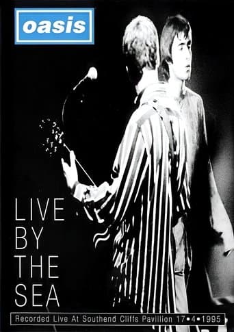 Movie poster for Oasis: Live By The Sea