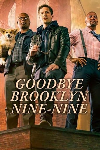 Movie poster for Goodbye Brooklyn Nine-Nine