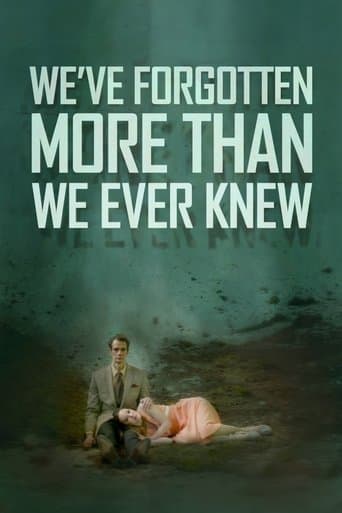 Movie poster for We've Forgotten More Than We Ever Knew