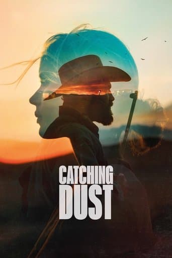 Movie poster for Catching Dust