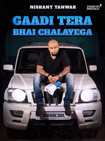 Movie poster for Nishant Tanwar: Gaadi Tera Bhai Chalayega