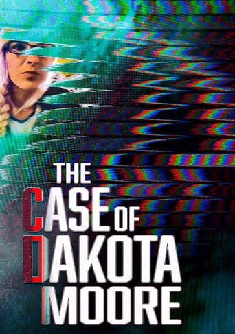Movie poster for The Case of: Dakota Moore