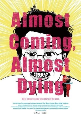 Movie poster for Almost Coming, Almost Dying