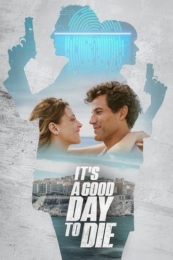 Movie poster for It's a Good Day to Die