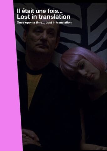 Movie poster for Once Upon a Time... Lost in Translation