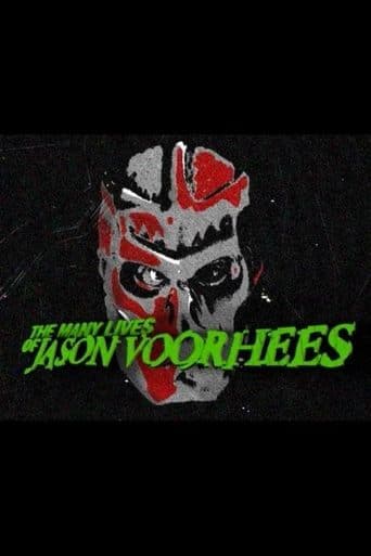 Movie poster for The Many Lives of Jason Voorhees