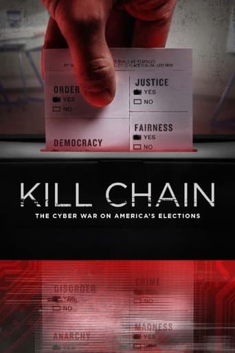 Movie poster for Kill Chain: The Cyber War on America's Elections
