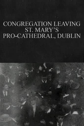 Movie poster for Congregation Leaving St. Mary's Pro-Cathedral, Dublin