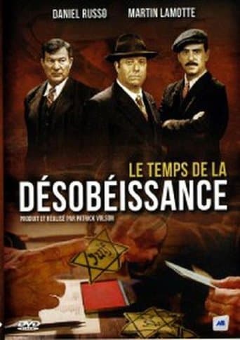 Movie poster for Le temps de la désobéissance