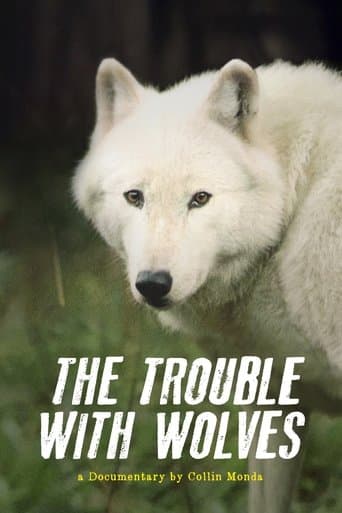 Movie poster for The Trouble with Wolves
