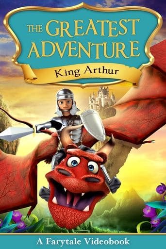 Movie poster for The Greatest Adventure: King Arthur