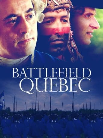 Movie poster for Battlefield Quebec: Wolfe & Montcalm