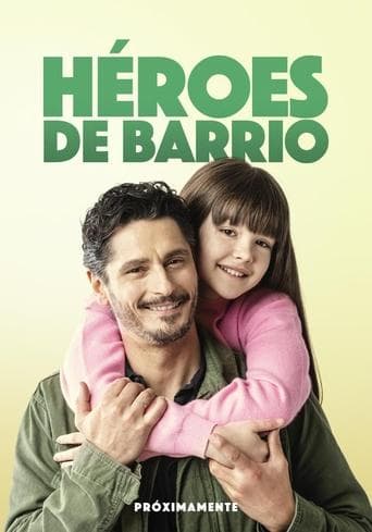 Movie poster for Héroes de barrio
