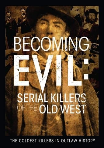 Movie poster for Becoming Evil: Serial Killers of the Old West