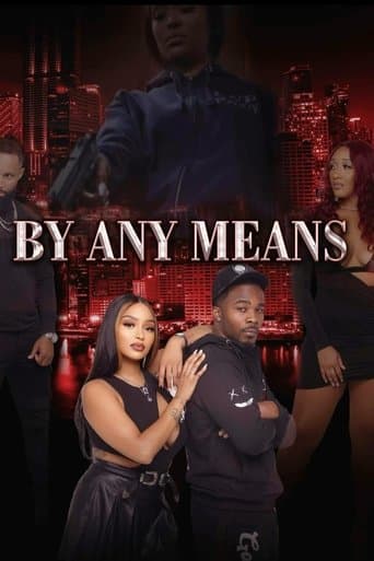 Movie poster for By Any Means